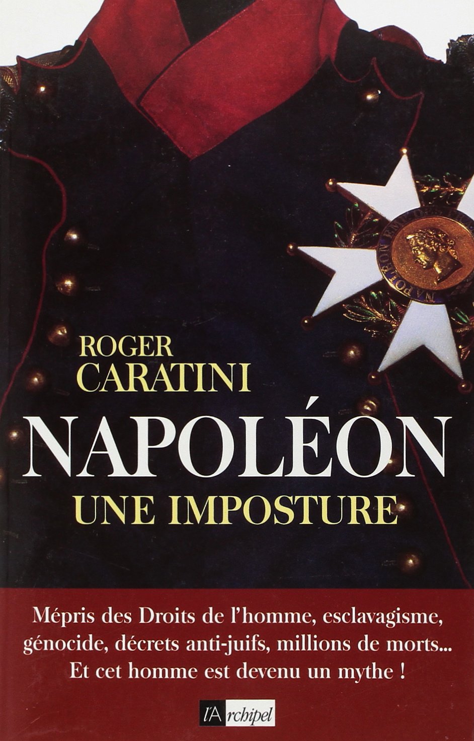 Napoléon, une imposture 9782841873982