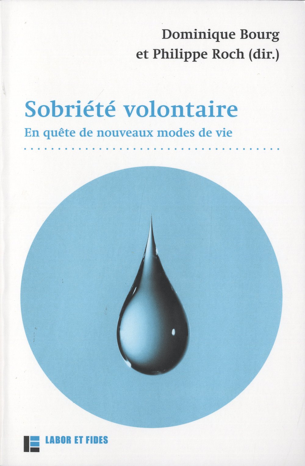 Sobriété volontaire : en quête de nouveaux modes de vie 9782830914610