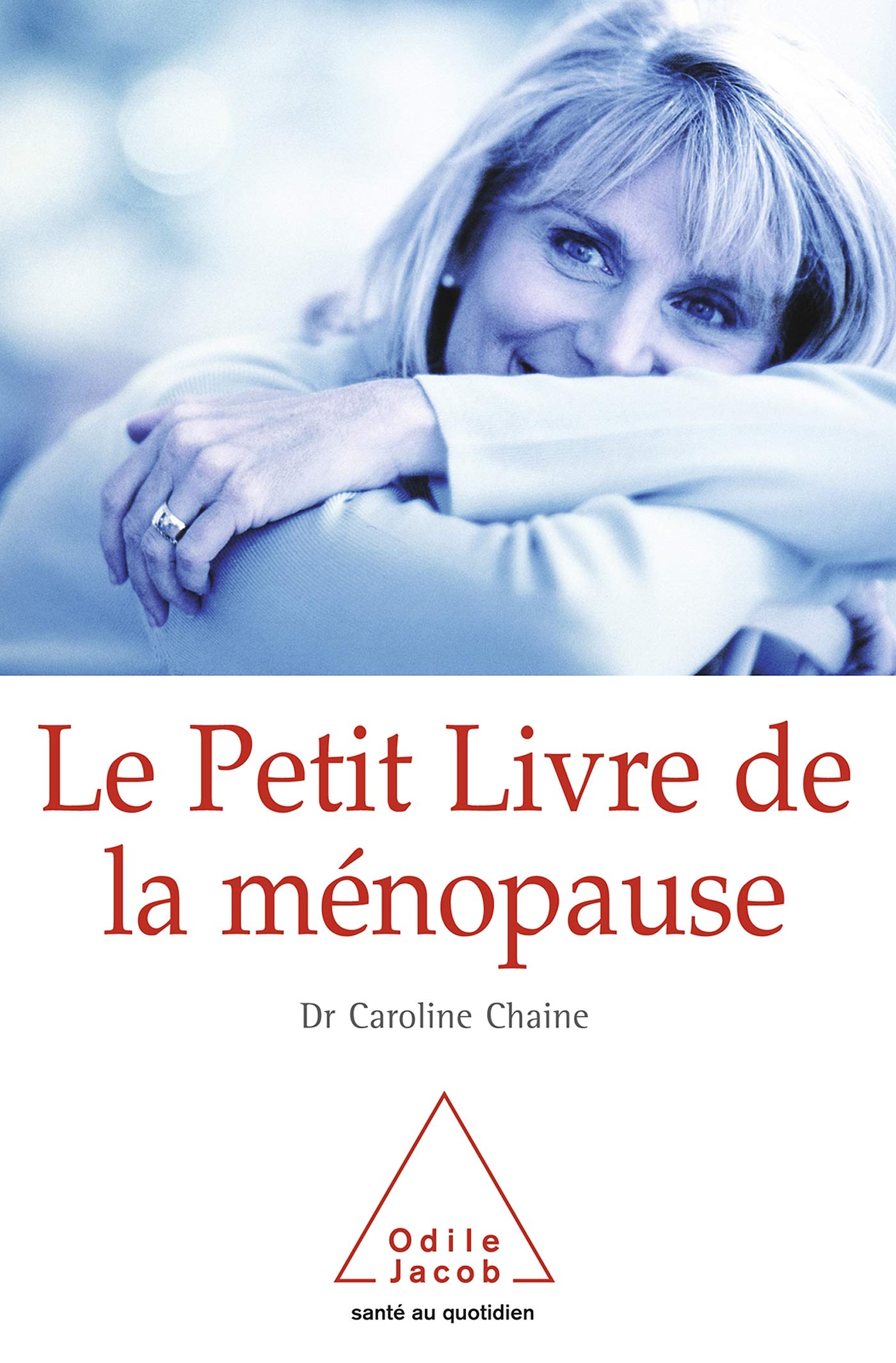 Le petit livre de la ménopause : Une approche médicale et scientifique 9782738113283