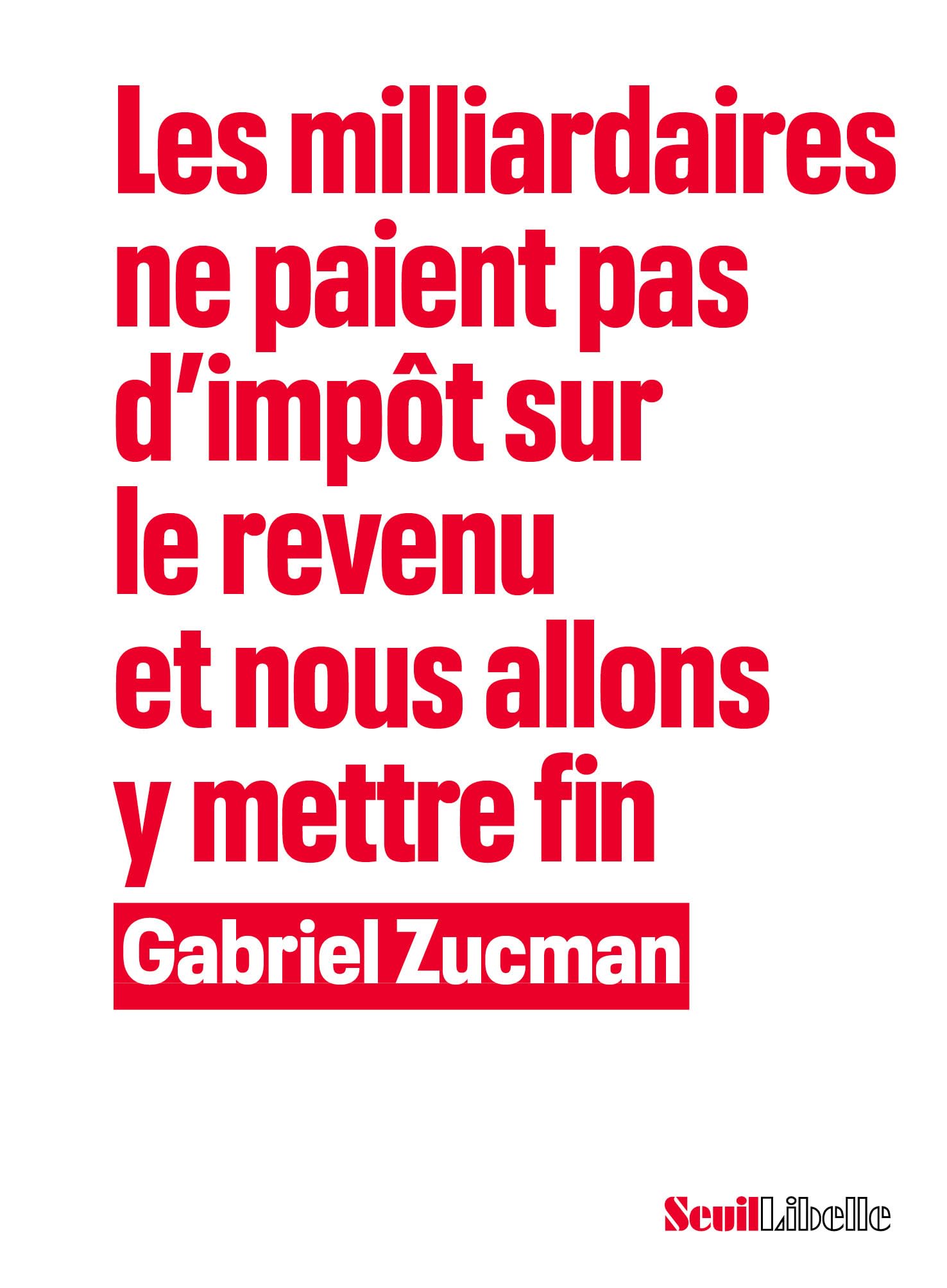 Les Milliardaires ne paient pas d impôt sur le revenu et nous allons y mettre fin 9782021538601
