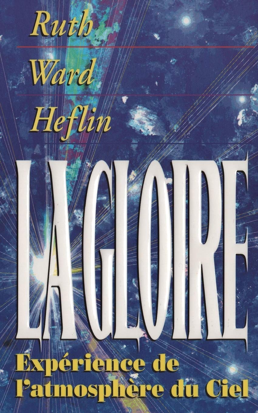 La Gloire: Experience de l'atmospher du Ciel 9781884369414