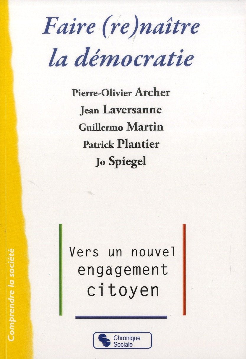Faire (re)naître la démocratie 9782850089848