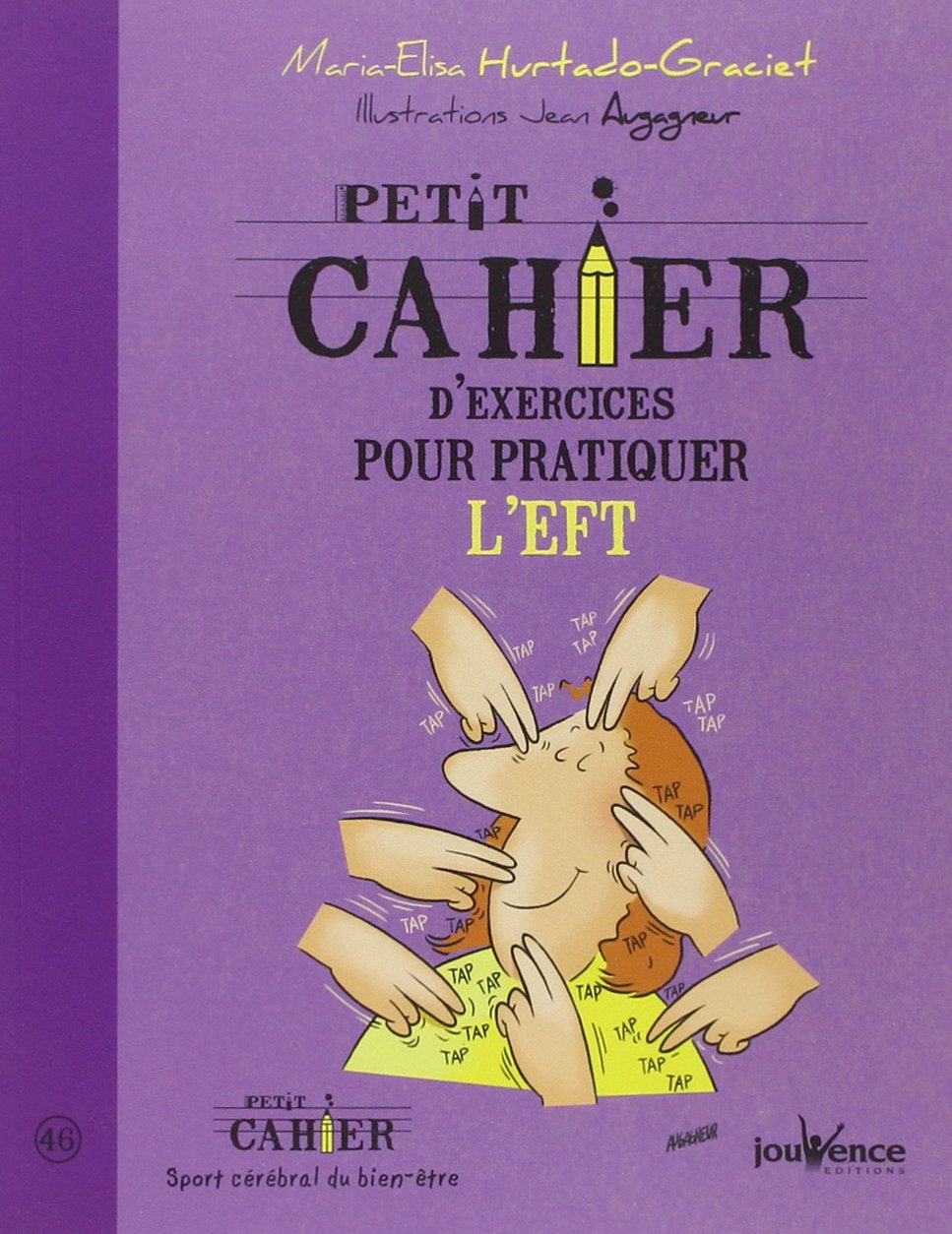 Exercices pour pratiquer l'E.F.T. 9782889115129