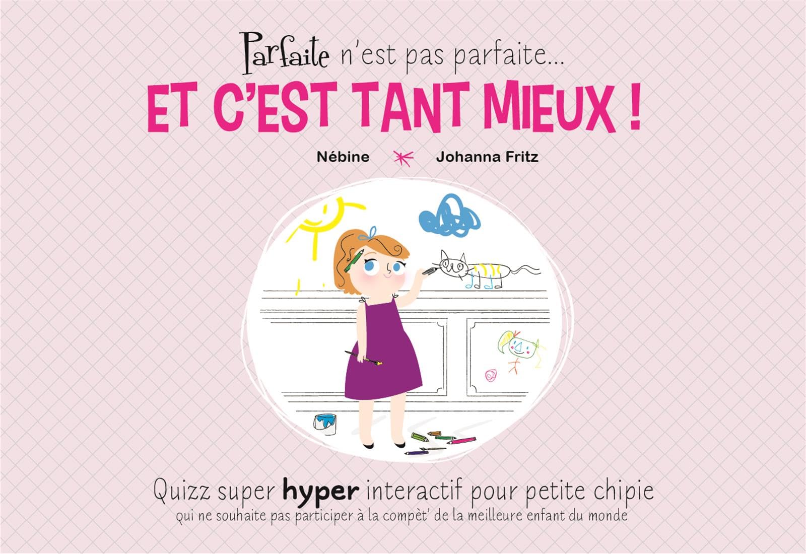 Parfaite n'est pas parfaite, et c'est tant mieux ! 9782916059426