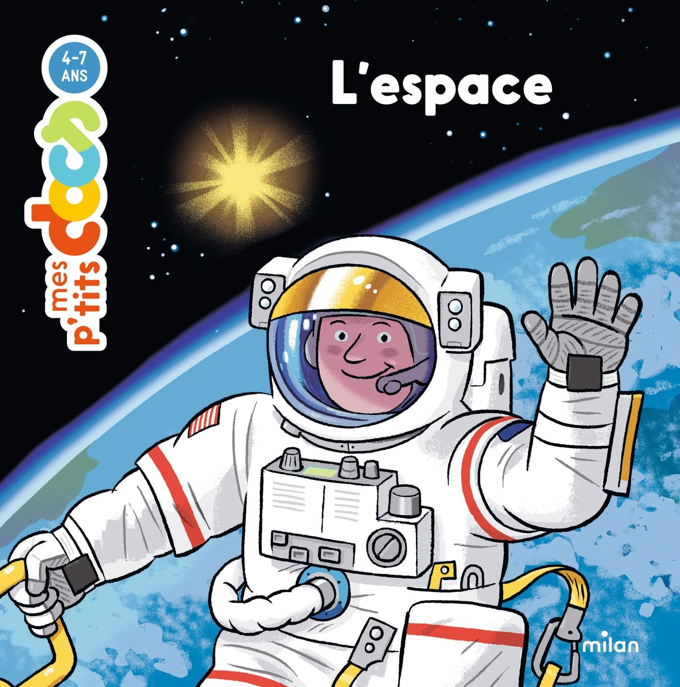 MES P'TITS DOCS - L'Espace - Dès 4 ans 9782408005696