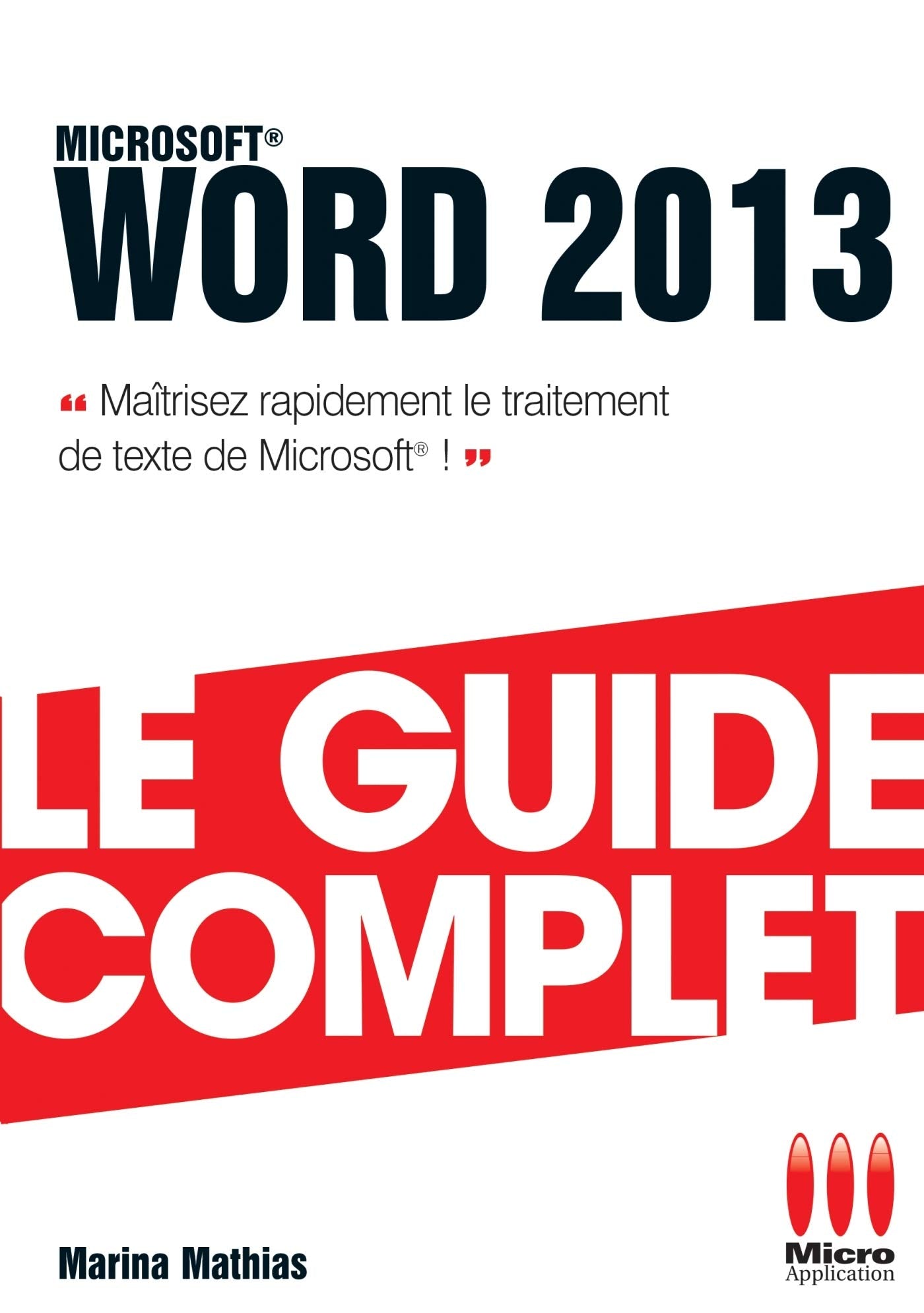 GUIDE COMPLET WORD 2013 9782822402422