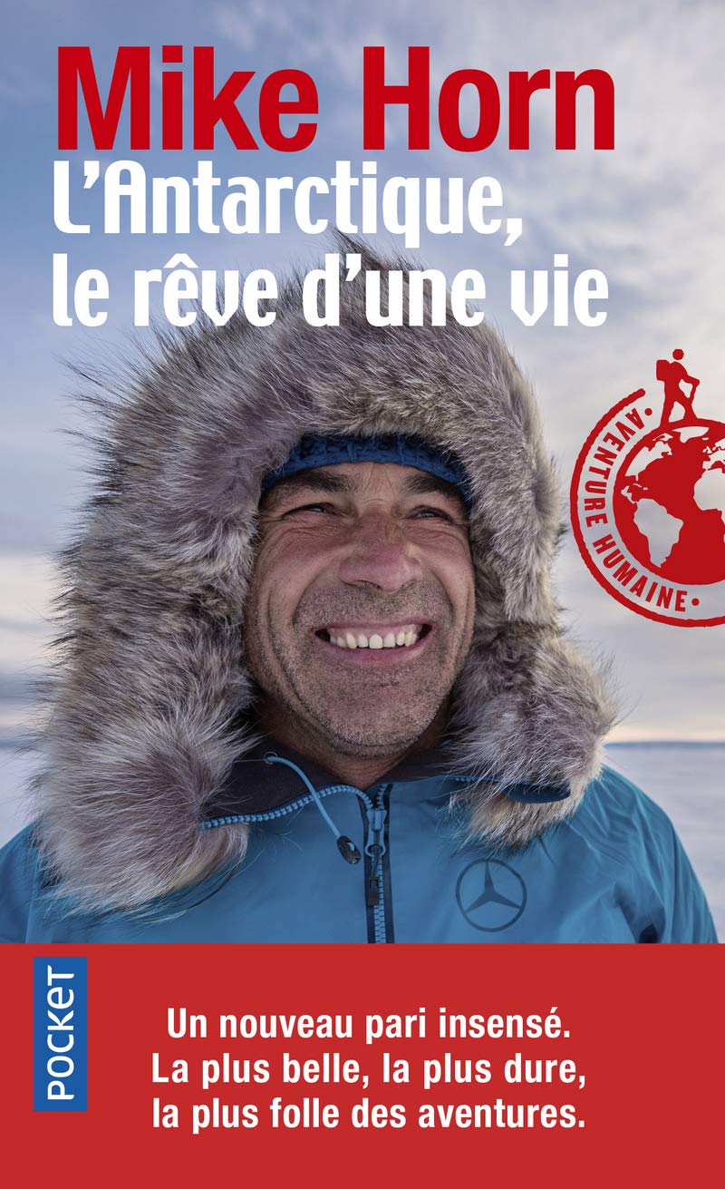 L'Antarctique, le rêve d'une vie 9782266292245