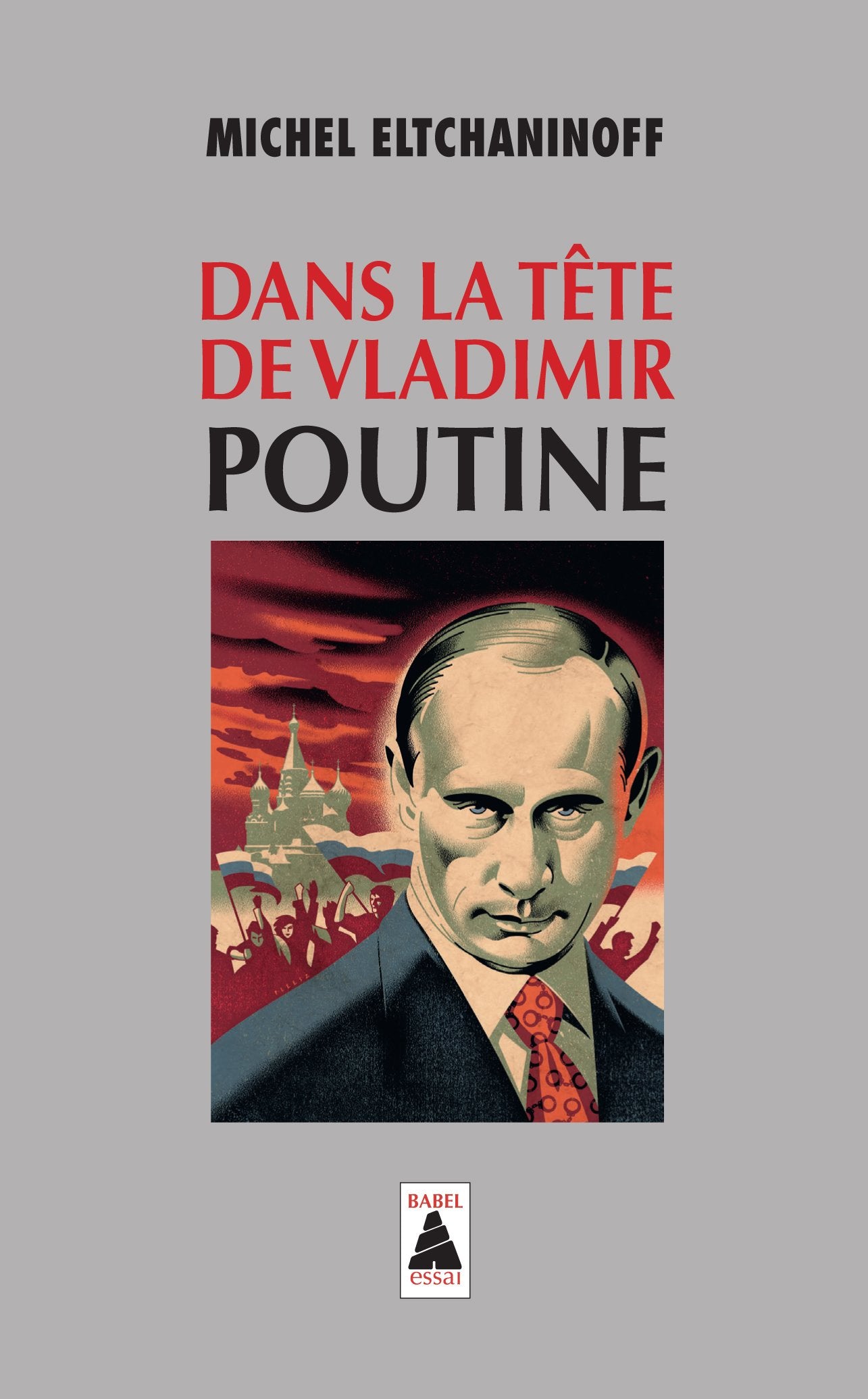 Dans la tête de Vladimir Poutine 9782330066826