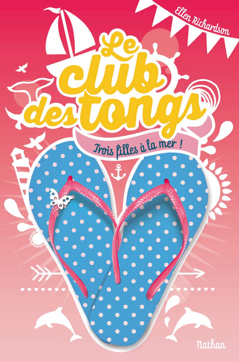 Le club des tongs - Tome 2: Trois filles à la mer (2) 9782092548233