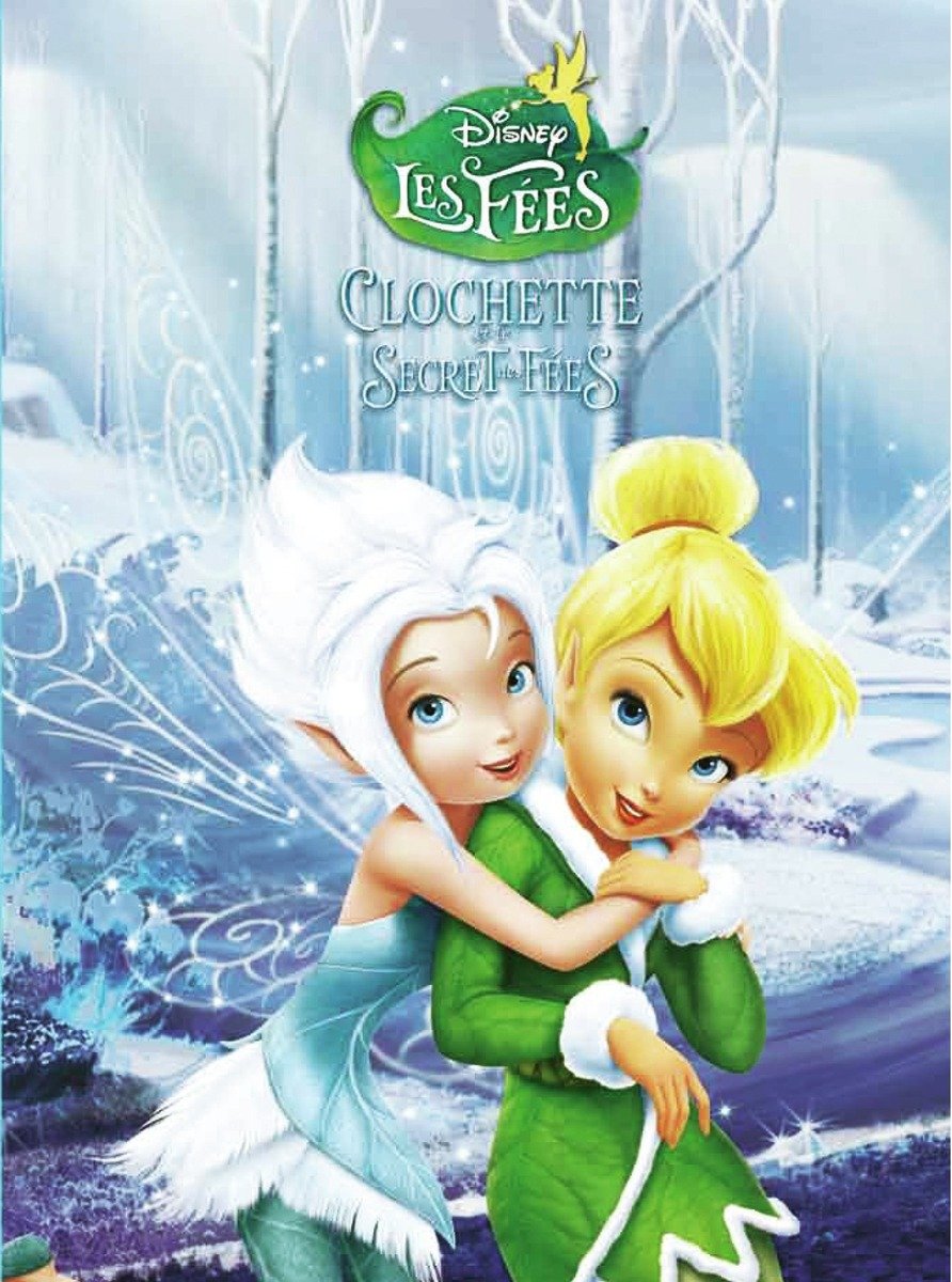 Clochette et le secret des fées 9782298056730