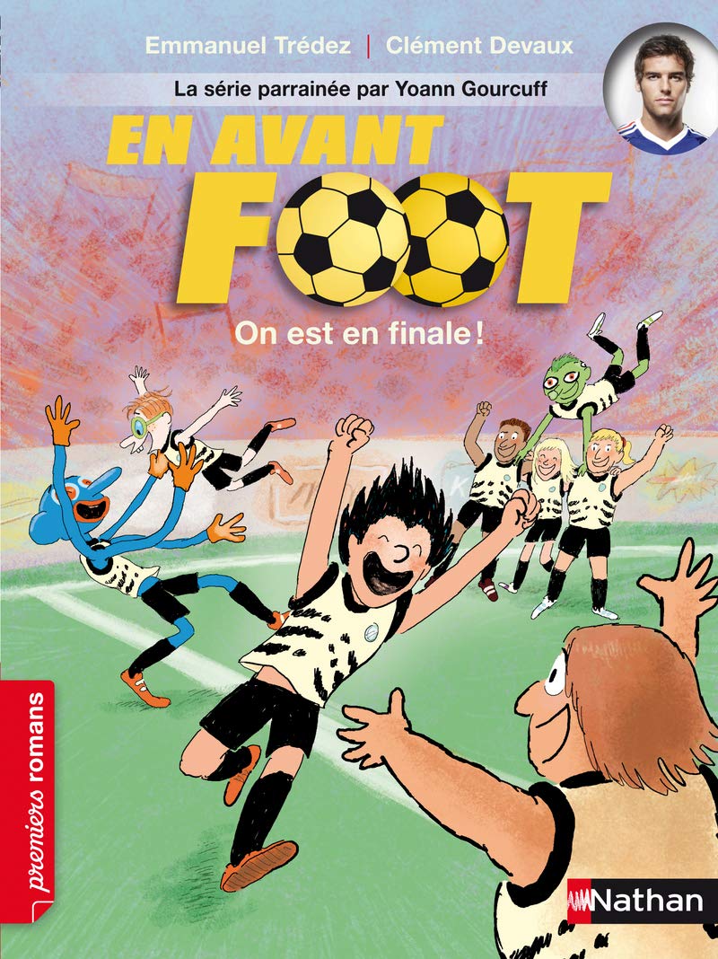 En avant foot, on est en finale ! - Roman Passion - De 7 à 11 ans (6) 9782092538395