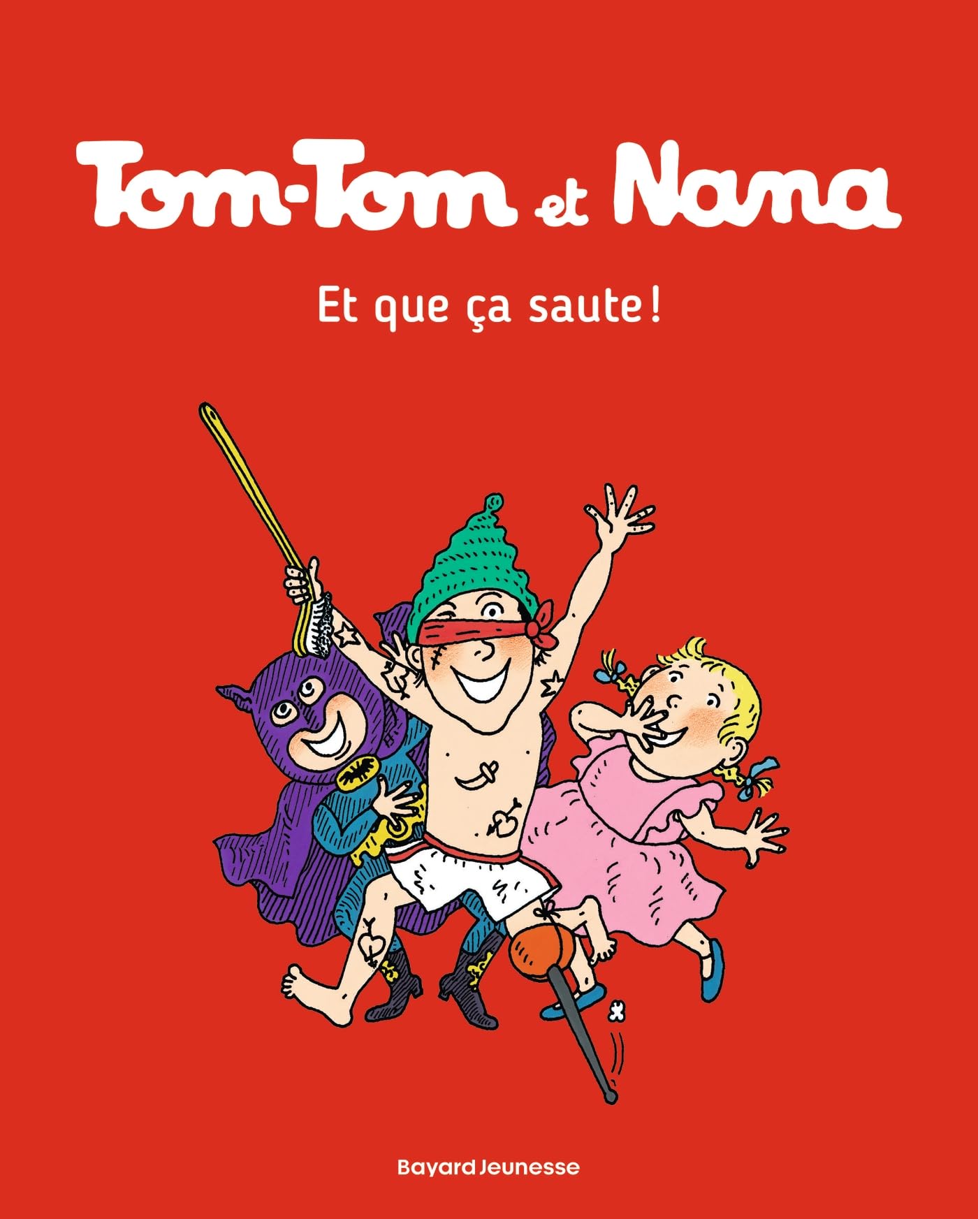 Tom-Tom et Nana, Tome 12: Et que ça saute ! 9782747076456