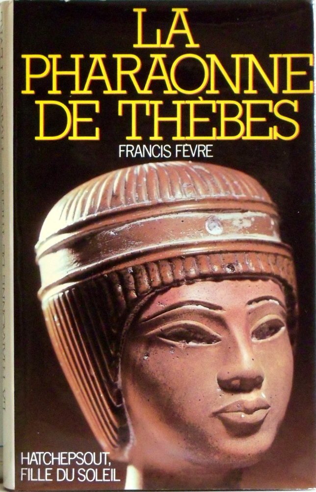 LA PHARAONNE DE THEBES 9782724232219