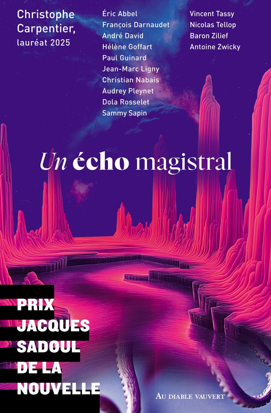 Un écho magistral: PRIX JACQUES SADOUL 2025 9791030707298