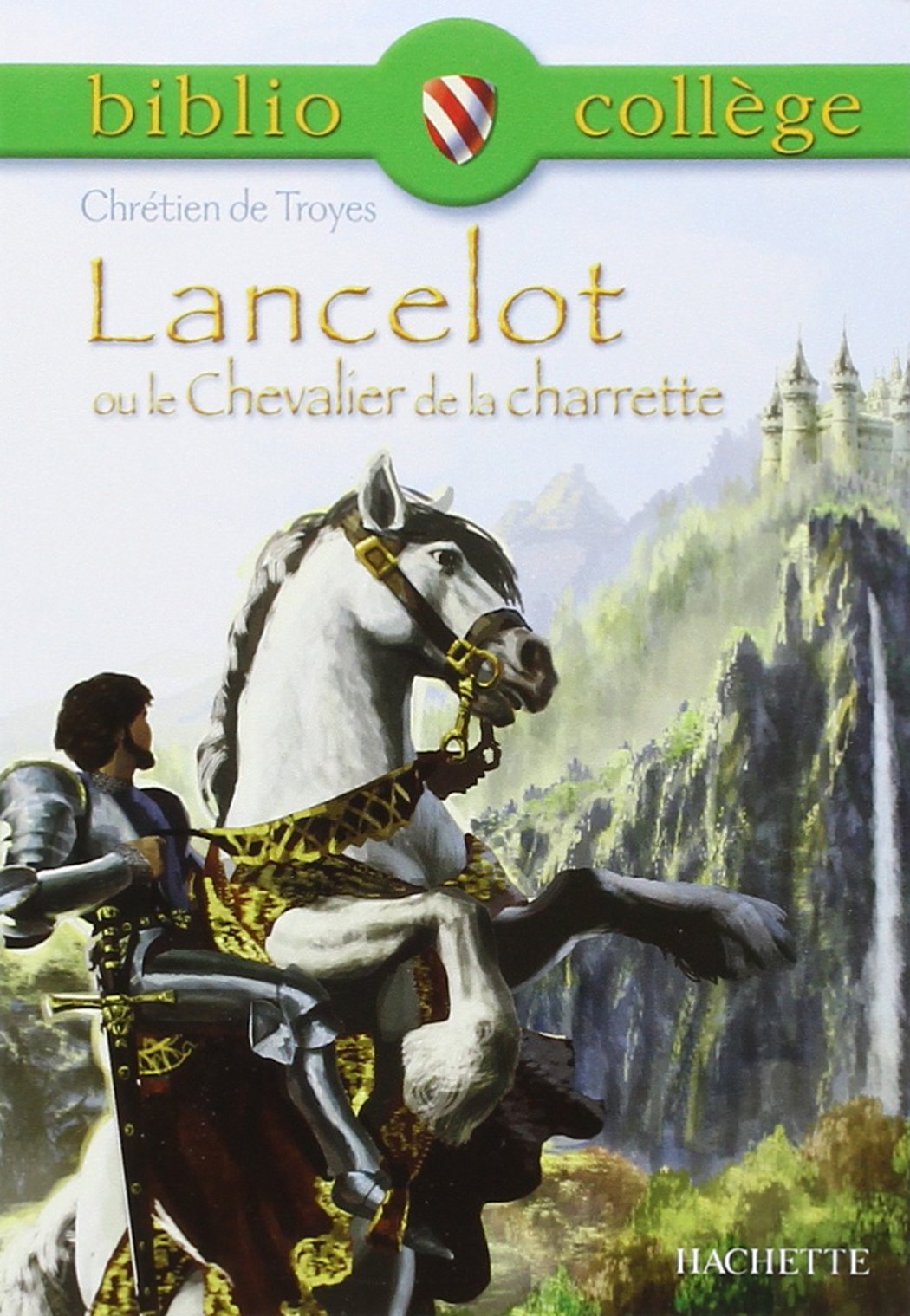 Bibliocollège -Lancelot ou le Chevalier de la charrette, Chrétien de Troyes 9782011693358