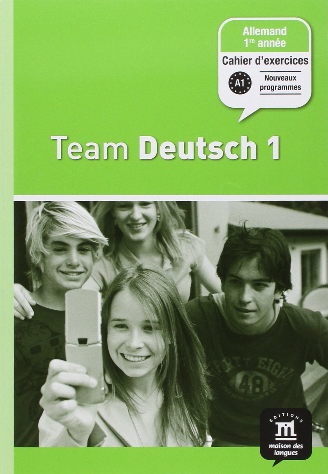 TEAM DEUTSCH 1 - CAHIER D'EXERCICES 9782356850072