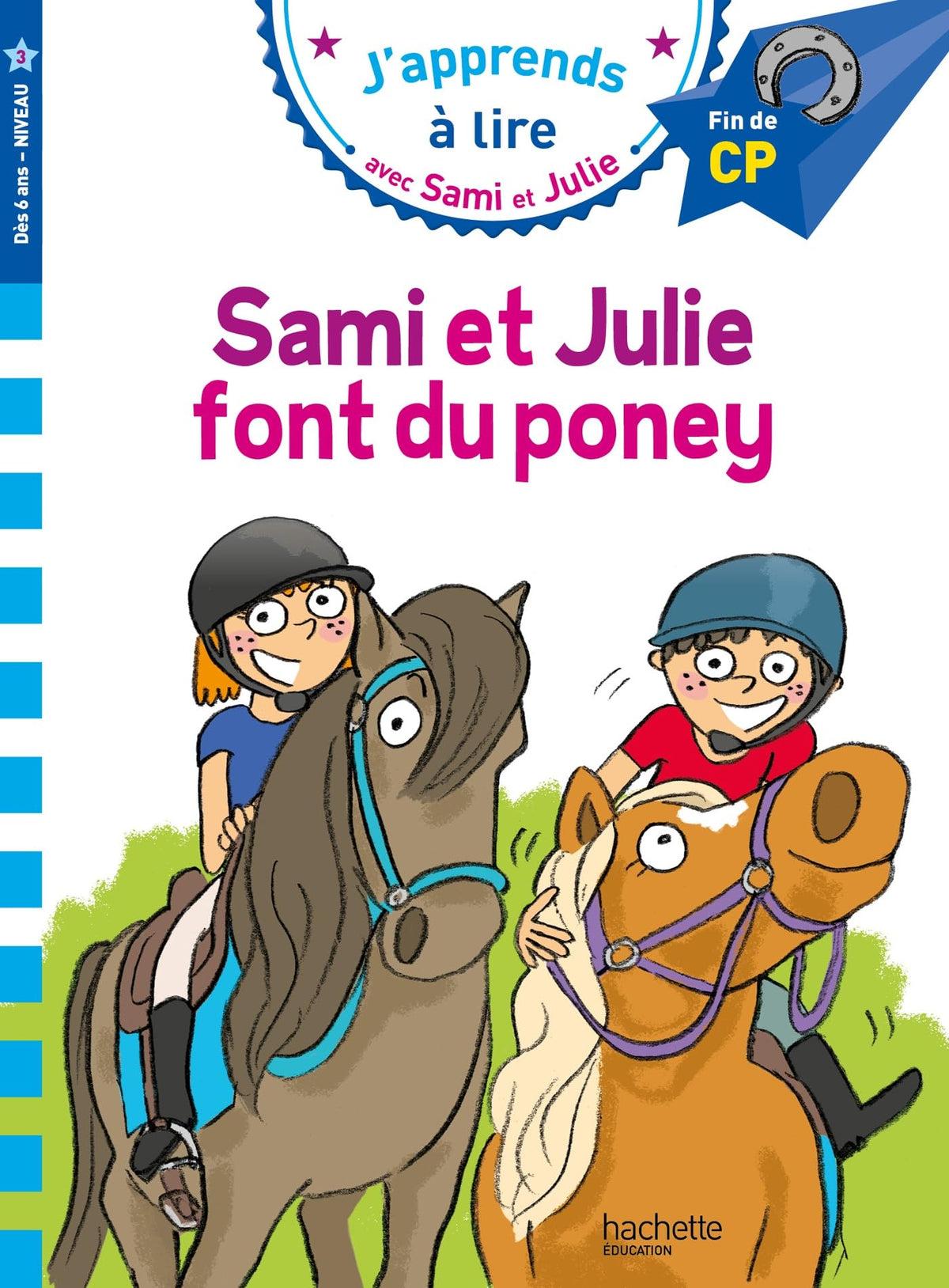 Sami et Julie CP niveau 3 Sami et Julie font du poney 9782017267195