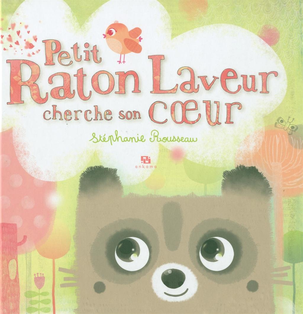 Petit raton laveur cherche son coeur 9782359102291