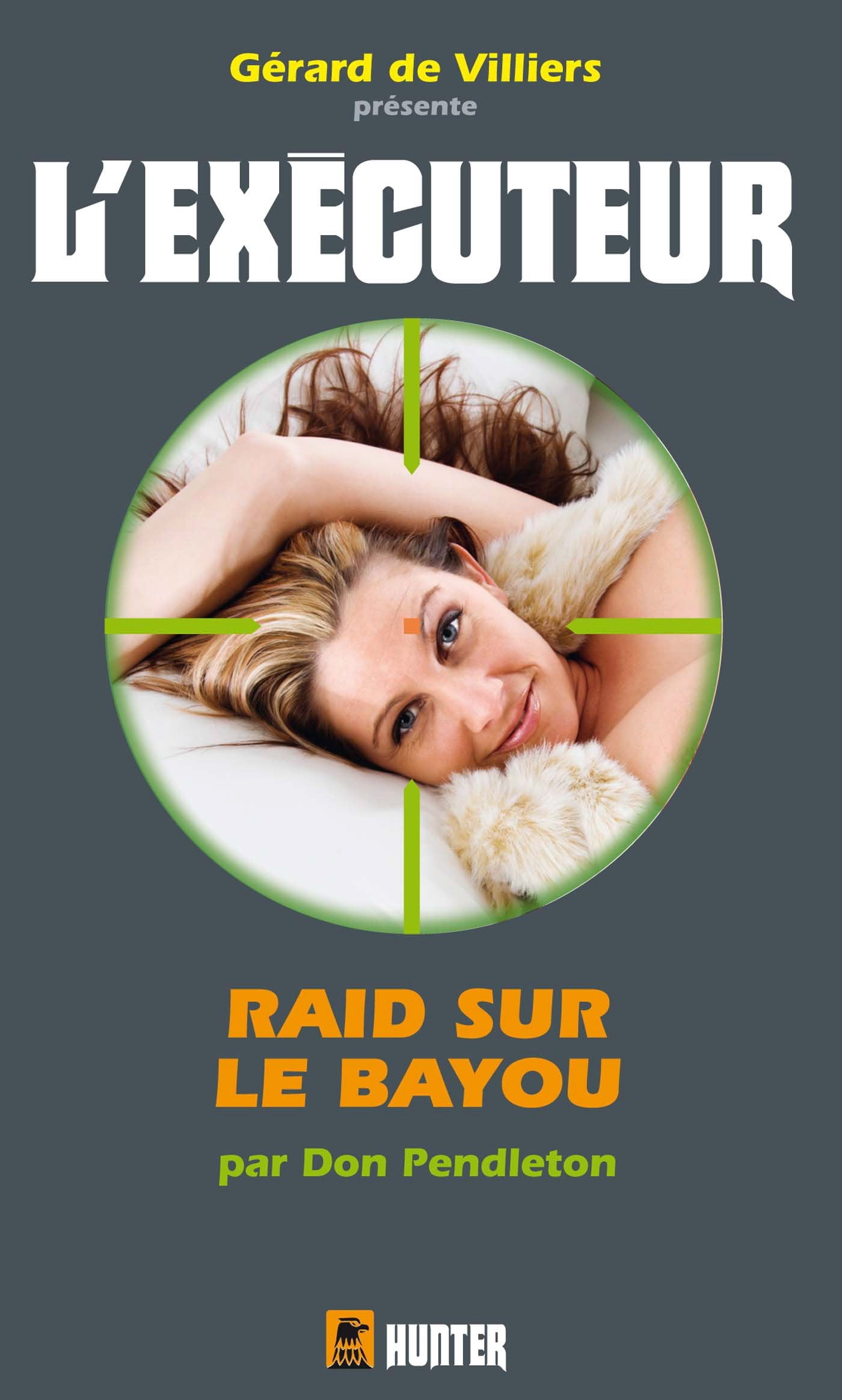 Exécuteur 309 Raid sur le bayou 9782280195652