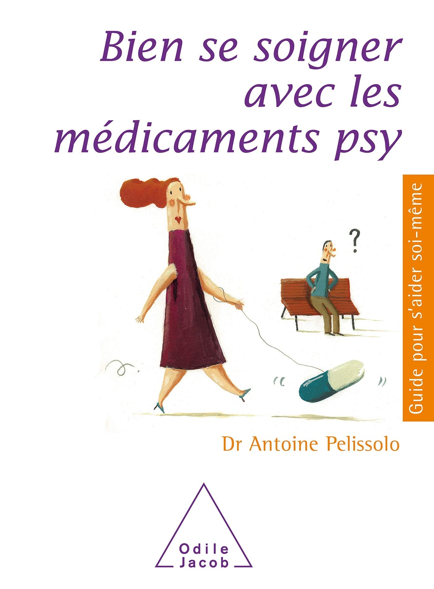 Bien se soigner avec les médicaments psy 9782738116543