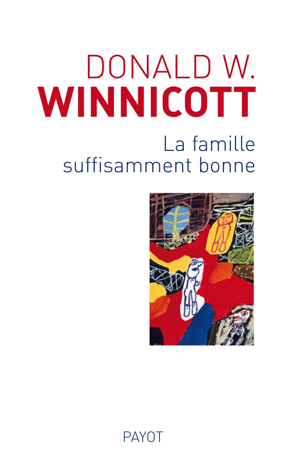 La famille suffisamment bonne 9782228904926