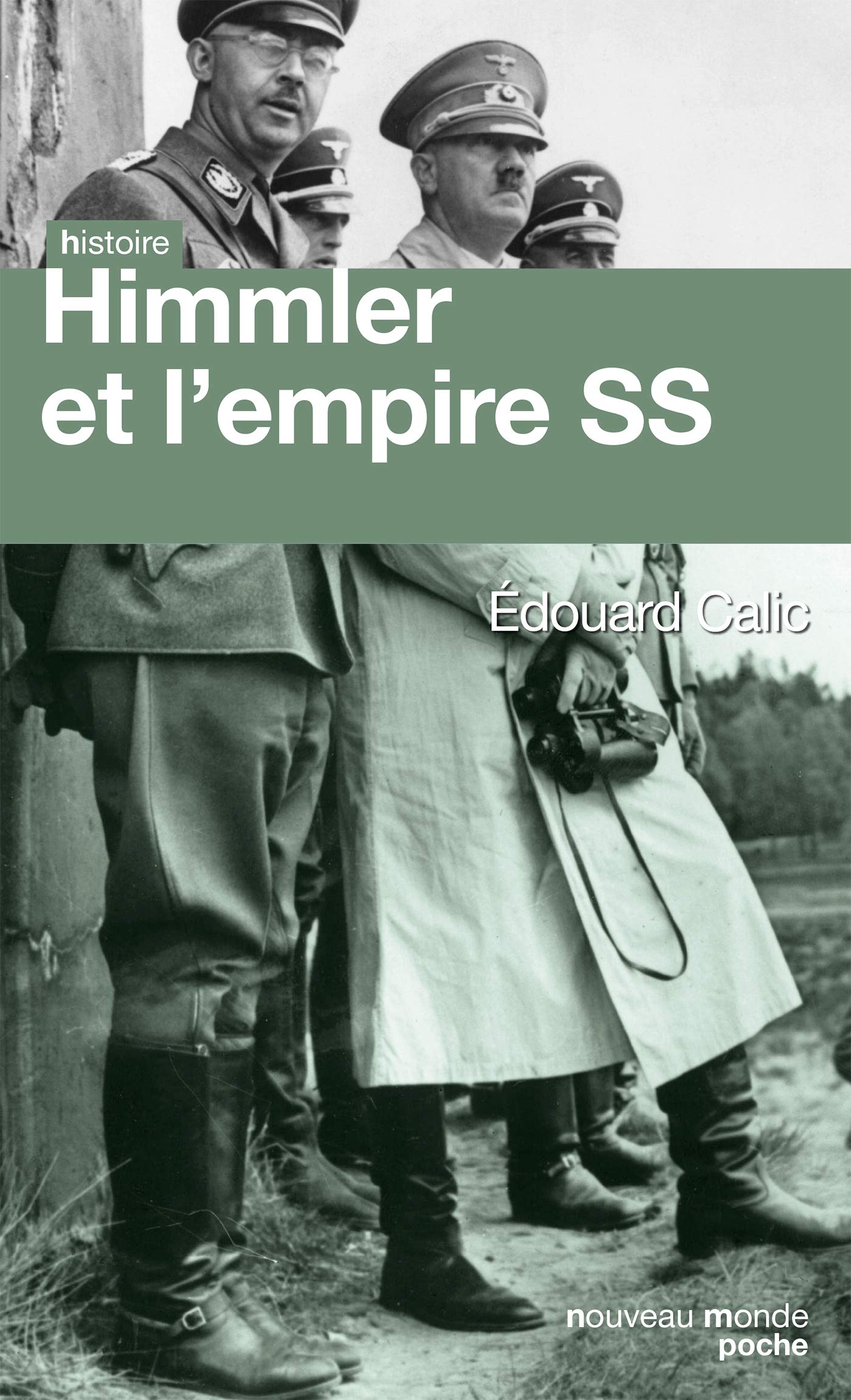 Himmler et l'empire SS 9782365833684
