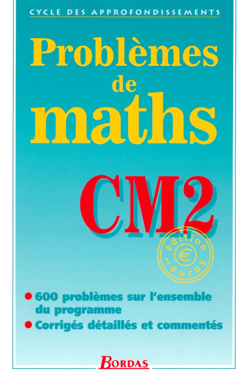 Problèmes de maths, CM2 9782047295359