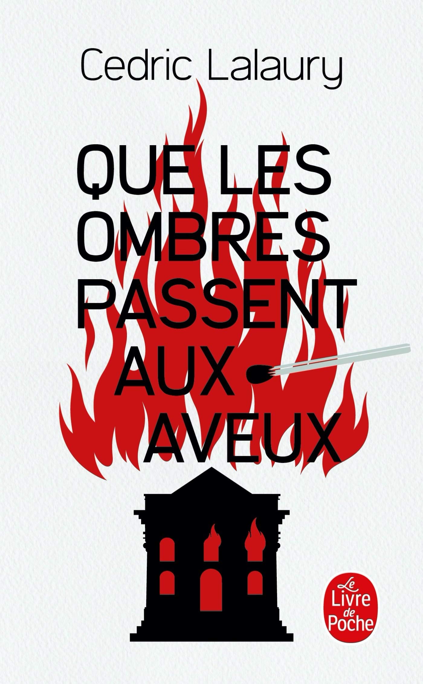 Que les ombres passent aux aveux 9782253079309