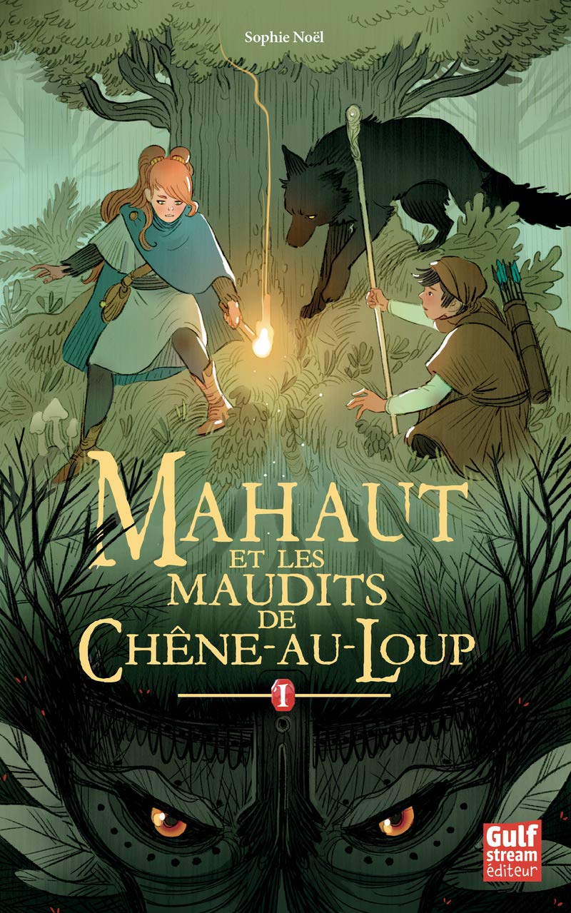 Mahaut - tome 1 Mahaut et les maudits de Chêne-au-loup (1) 9782354887834