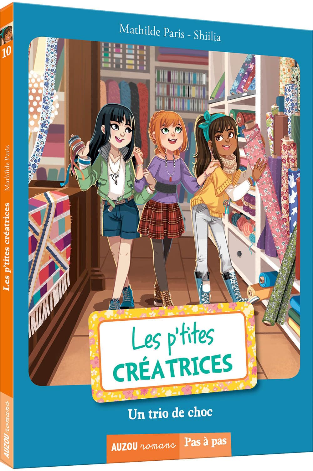 Les p'tites créatrices -Tome 10, un trio de choc 9782733862438