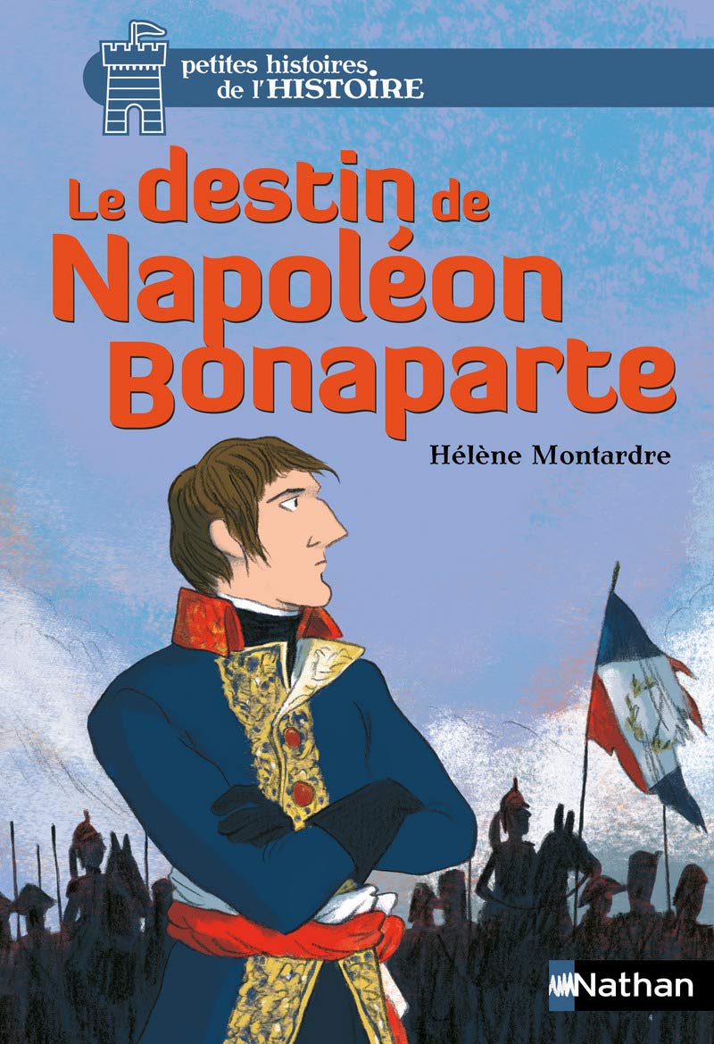 Le destin de Napoléon Bonaparte 9782092564431