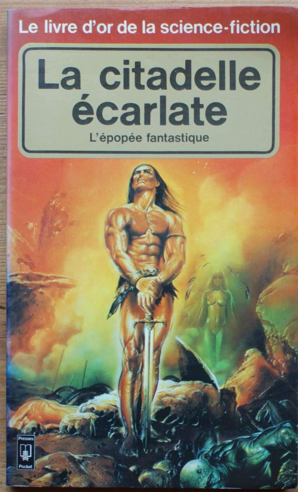Le livre d'or de la science-fiction : L'épopée fantastique - La Citadelle écarlate 9782266007580