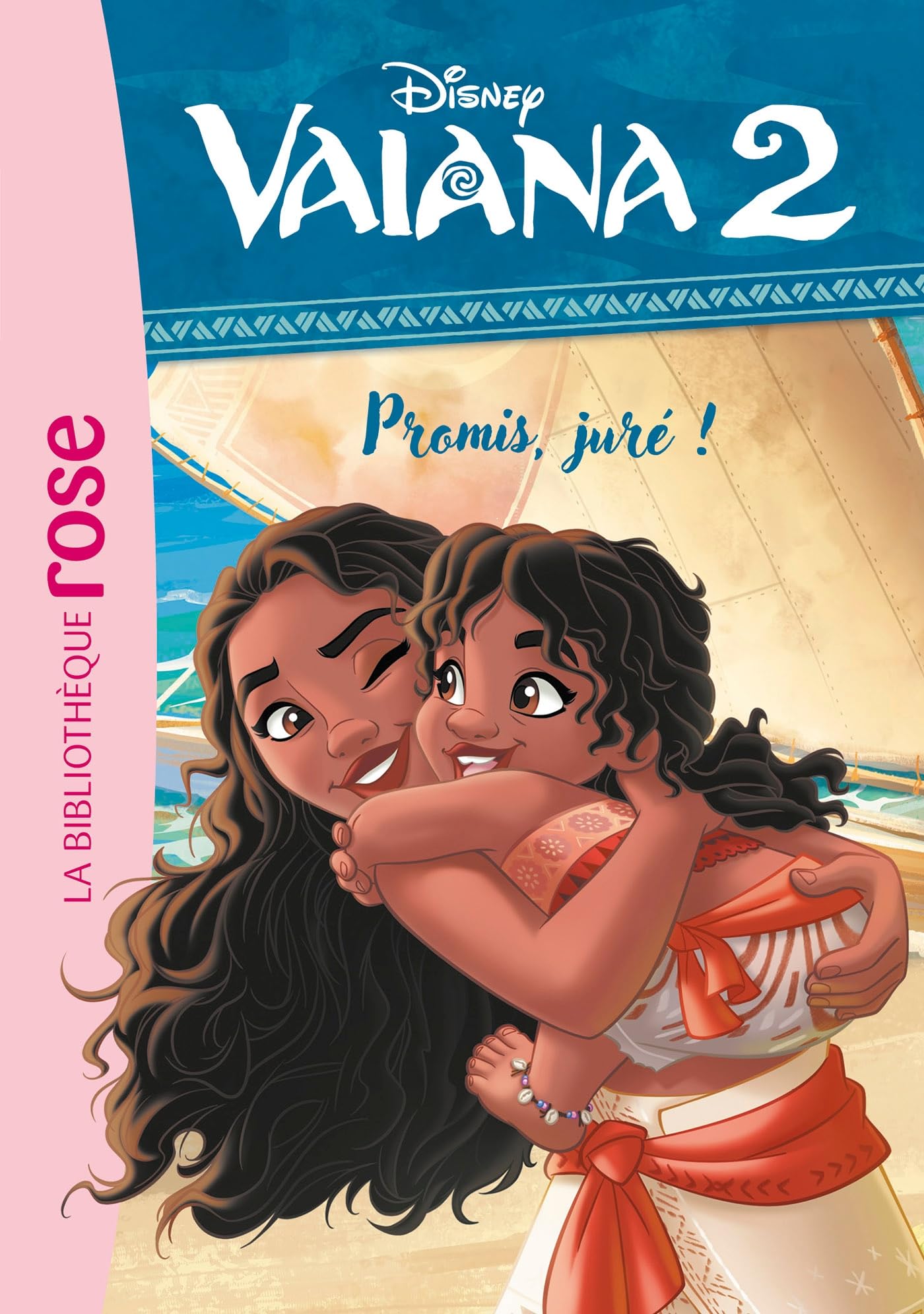 Vaiana 2 04 - Promis, juré ! 9782017300793