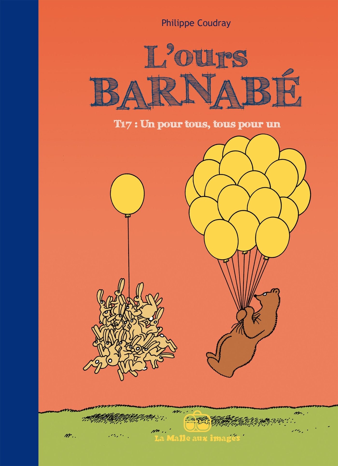 L'Ours Barnabé T17: Un pour tous, tous pour un 9782849532638