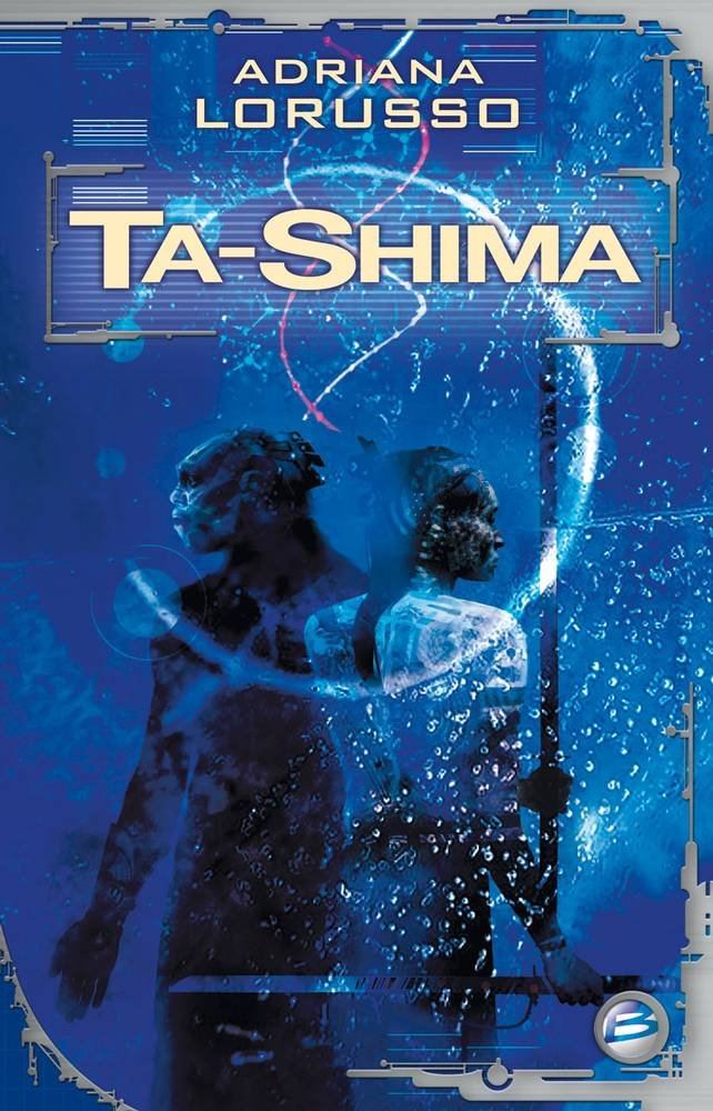 Ta-Shima, tome 1 : Ta-Shima 9782352940593