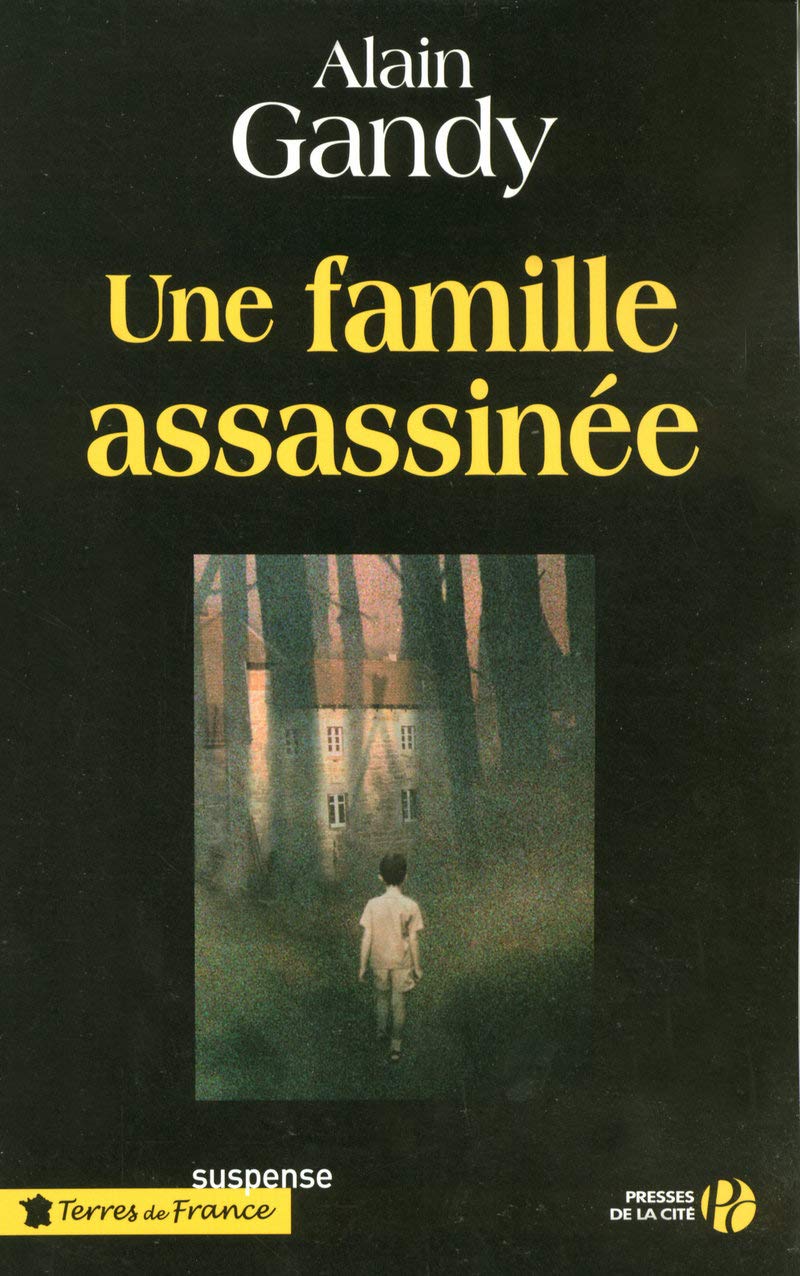 Une famille assassinée 9782258070370