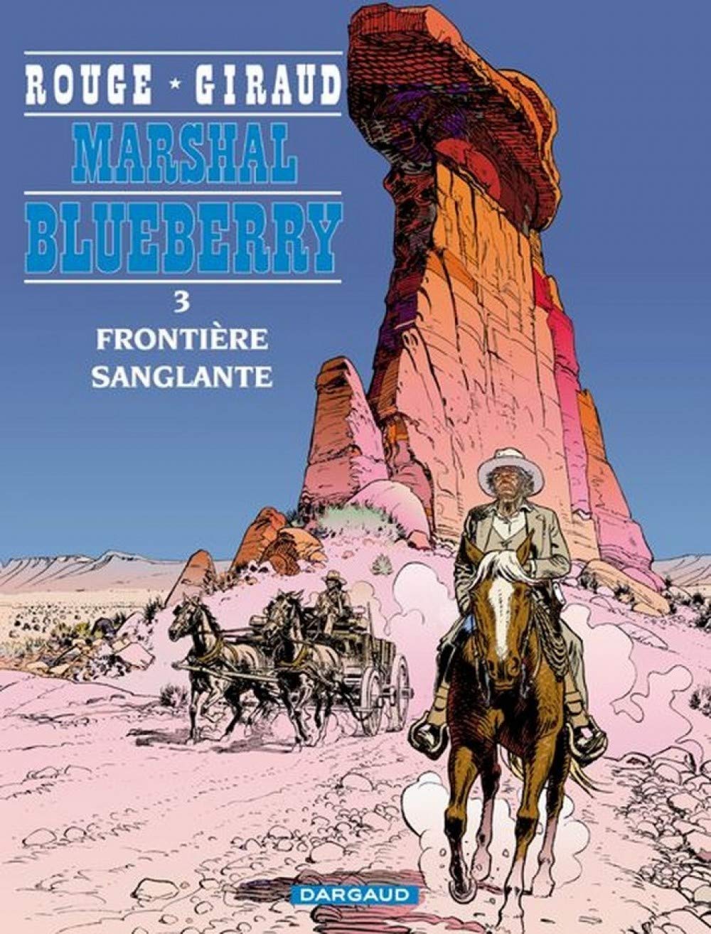 Marshall Blueberry, tome 3 : Frontière sanglante 9782205042771