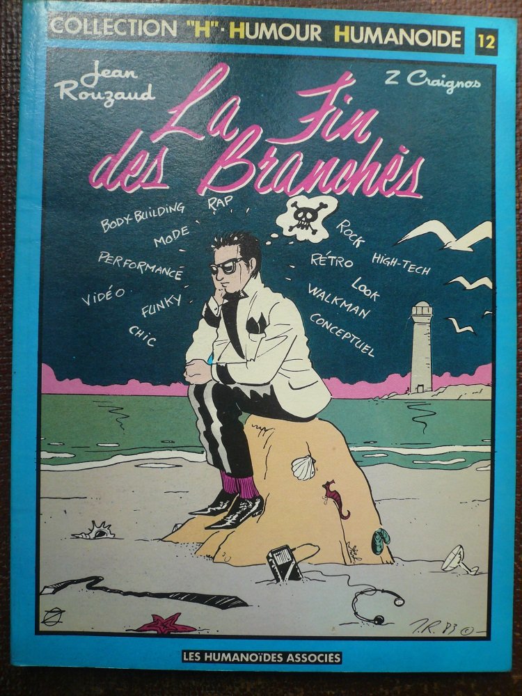 La Fin des branchés : Z. Craignos (Collection H, Humour humanoïde) 9782731602210