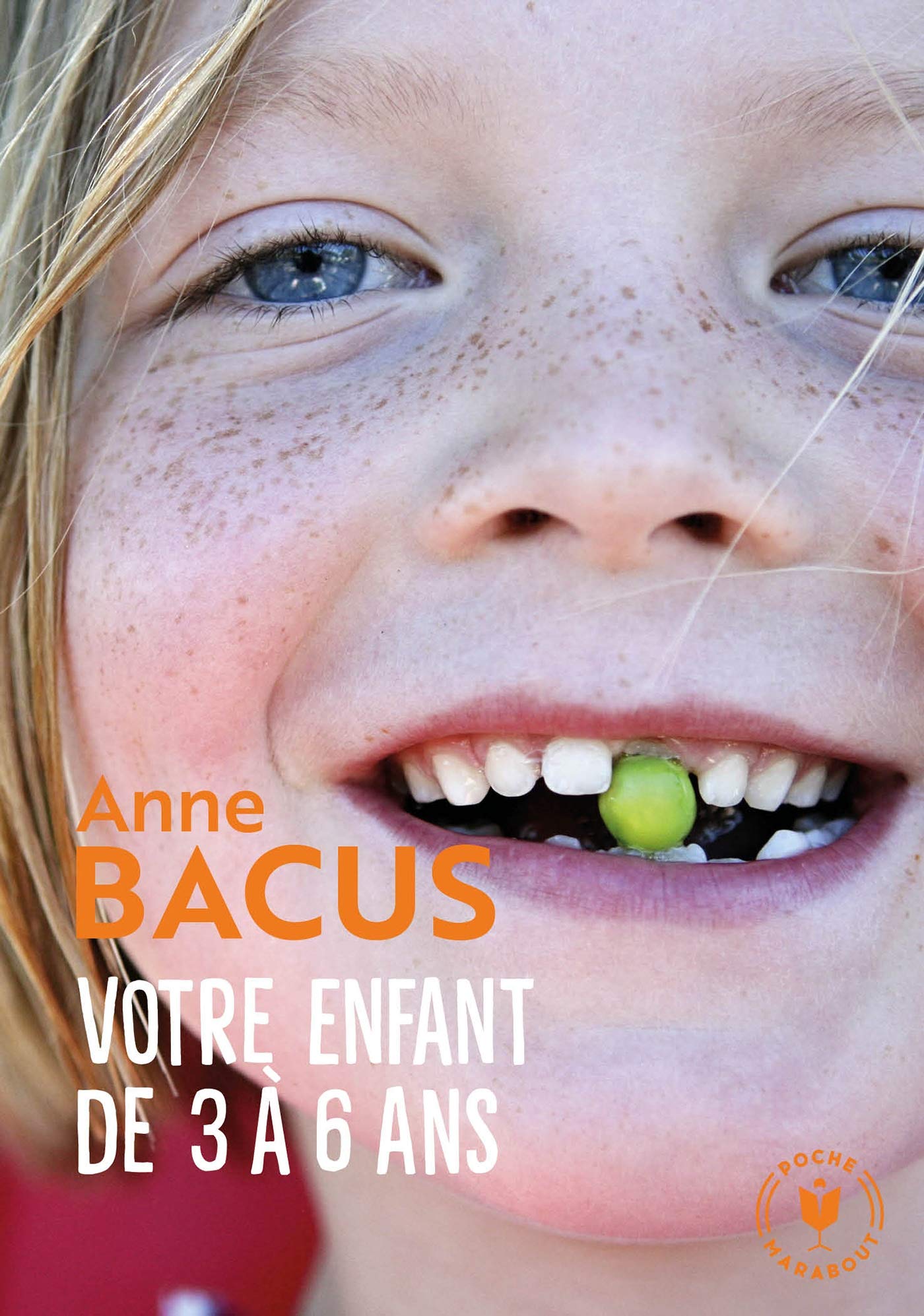 Votre enfant de 3 à 6 ans: Les étapes de son évolution vers l épanouissement et l autonomie 9782501139359