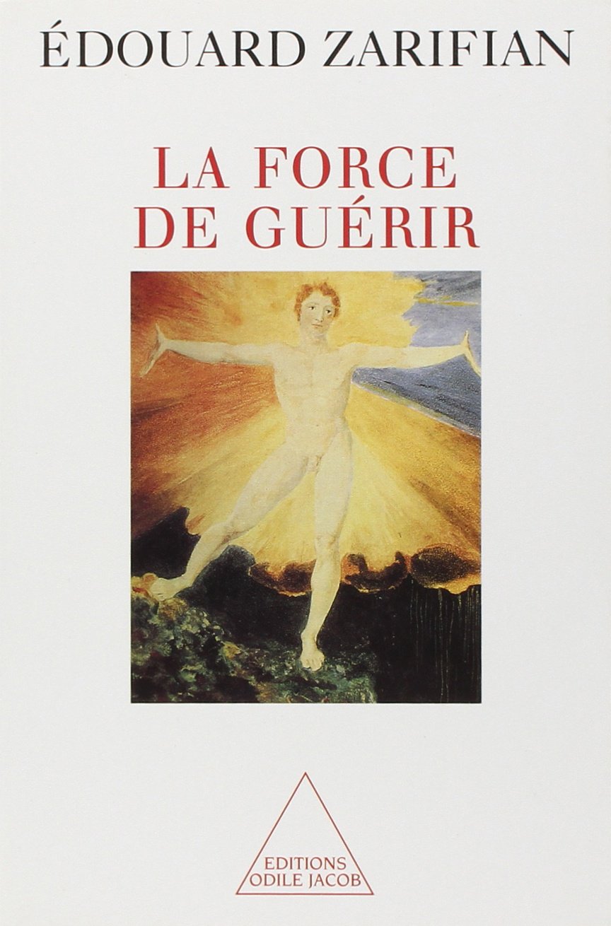 La Force de guérir 9782738107237