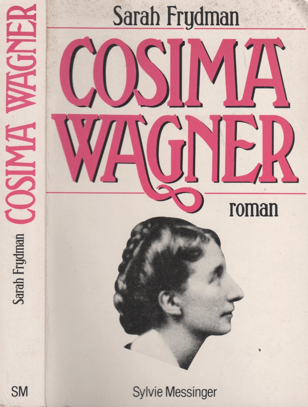 Cosima Wagner (La Symphonie du destin) 9782865830305