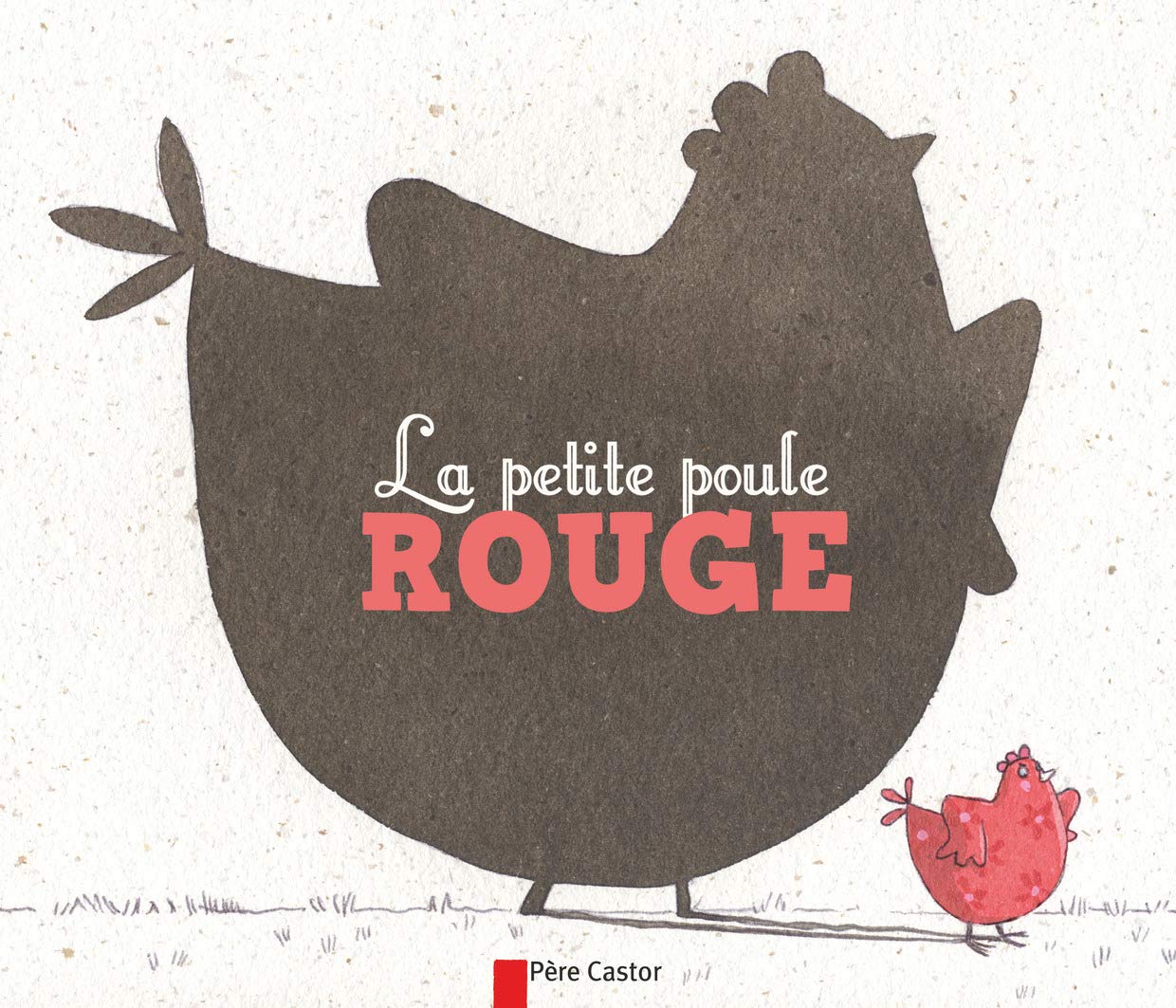 La Petite Poule rouge 9782081246560