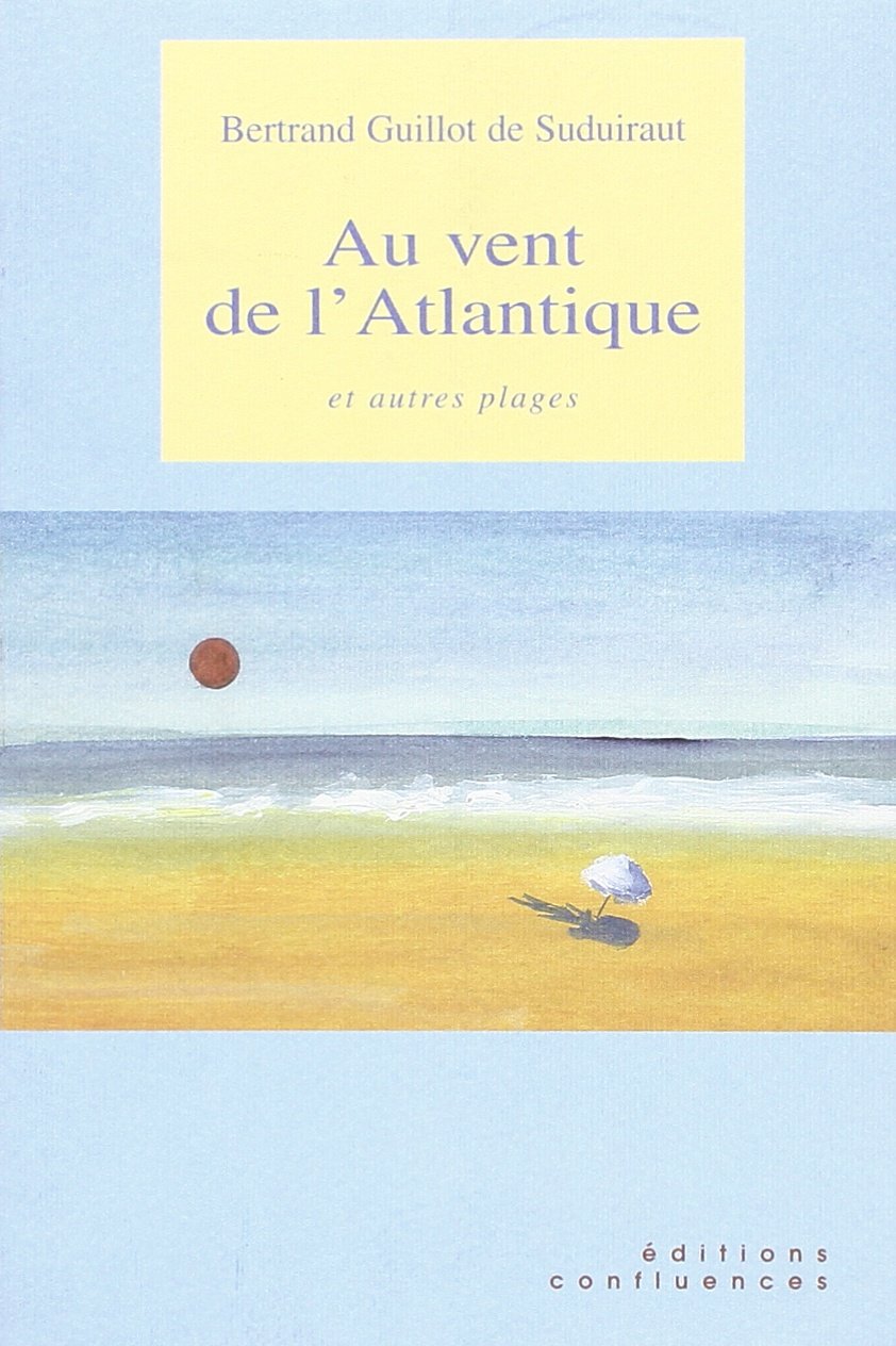 Au vent de l'Atlantique - et autres plages 9782914240055