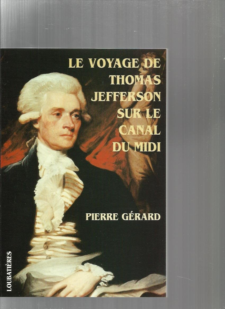 Voyage de Jefferson sur le canal du Midi 9788626622080