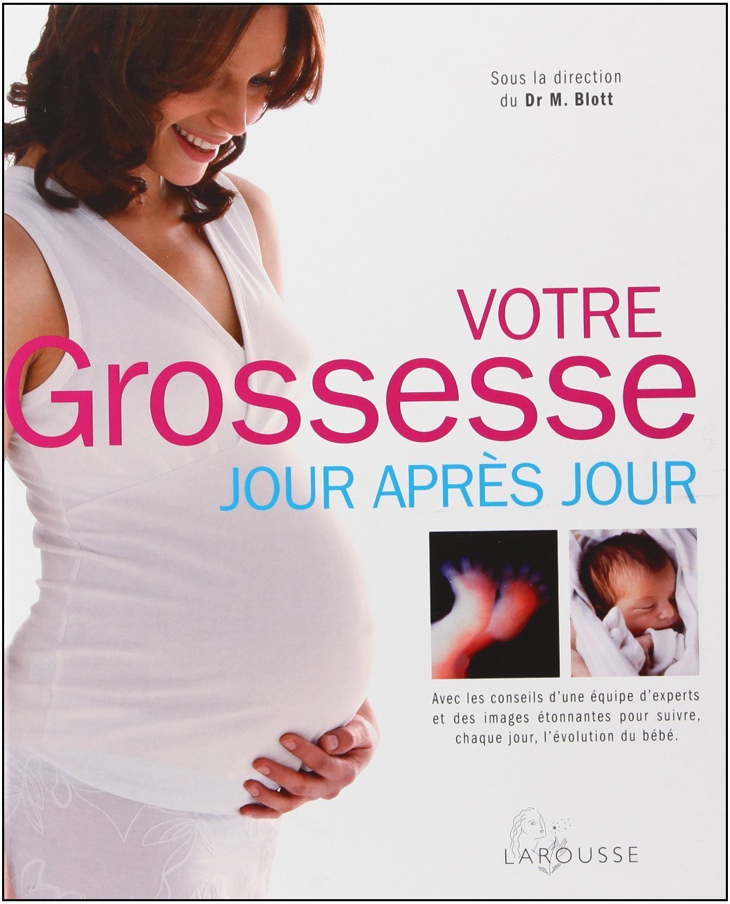 Votre grossesse jour après jour 9782035849441