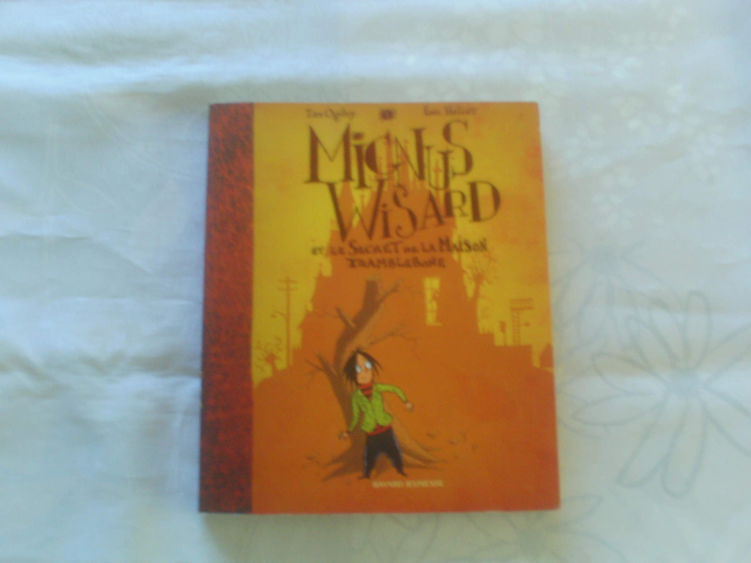 Mignus Wisard et le Secret de la Maison Tramblebone 9782747026352