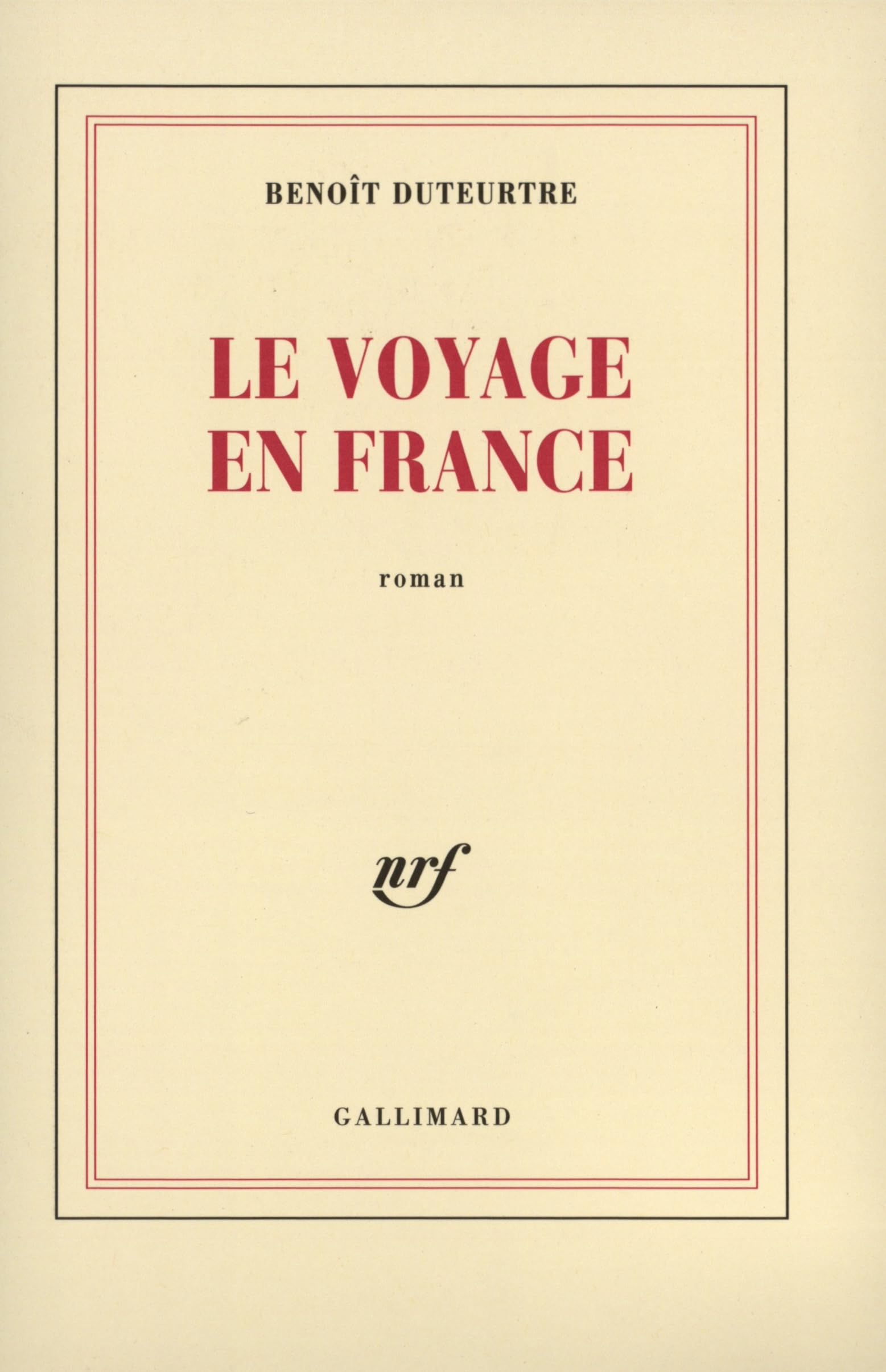 Le Voyage en France - Prix Médicis 2001 9782702869116