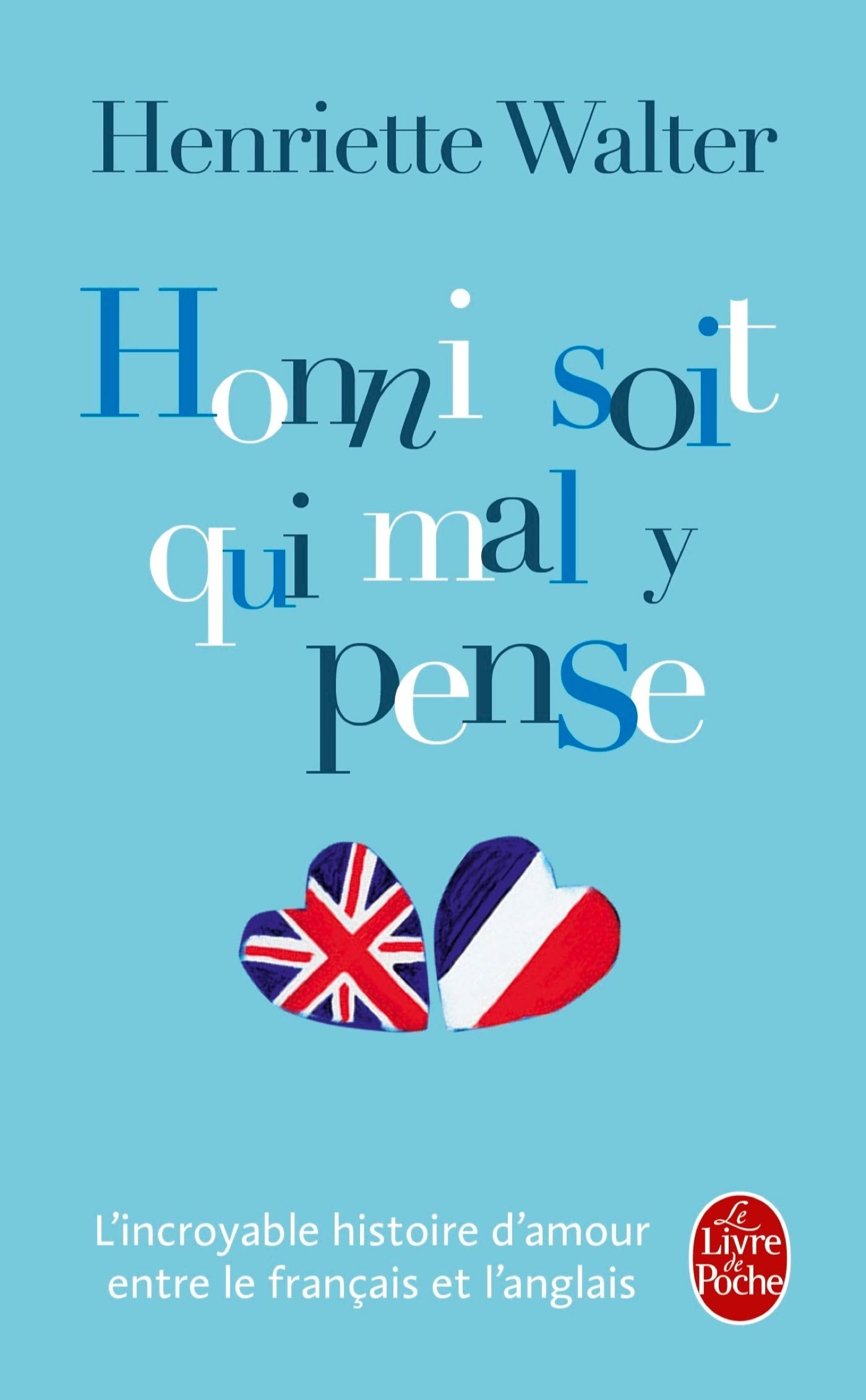 Honni soit qui mal y pense 9782253154440