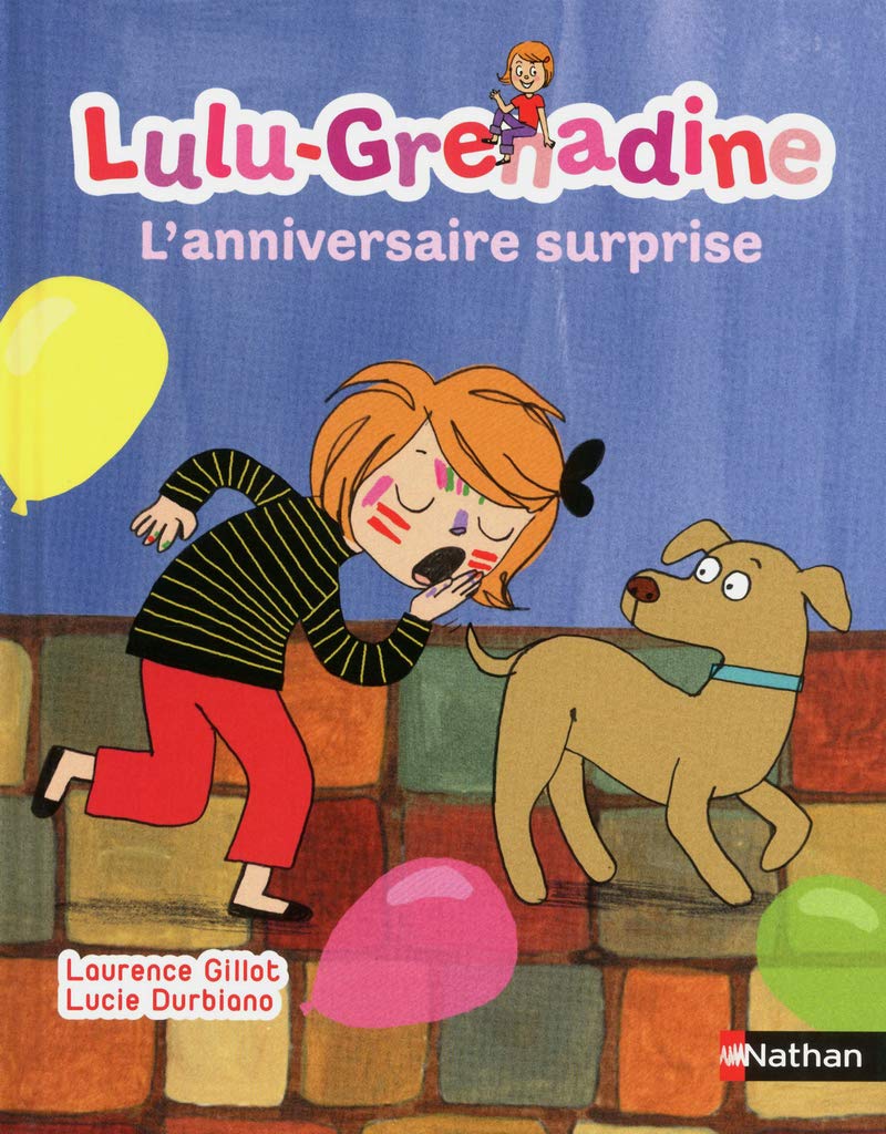 Lulu-Grenadine, l'anniversaire surprise 9782092538838