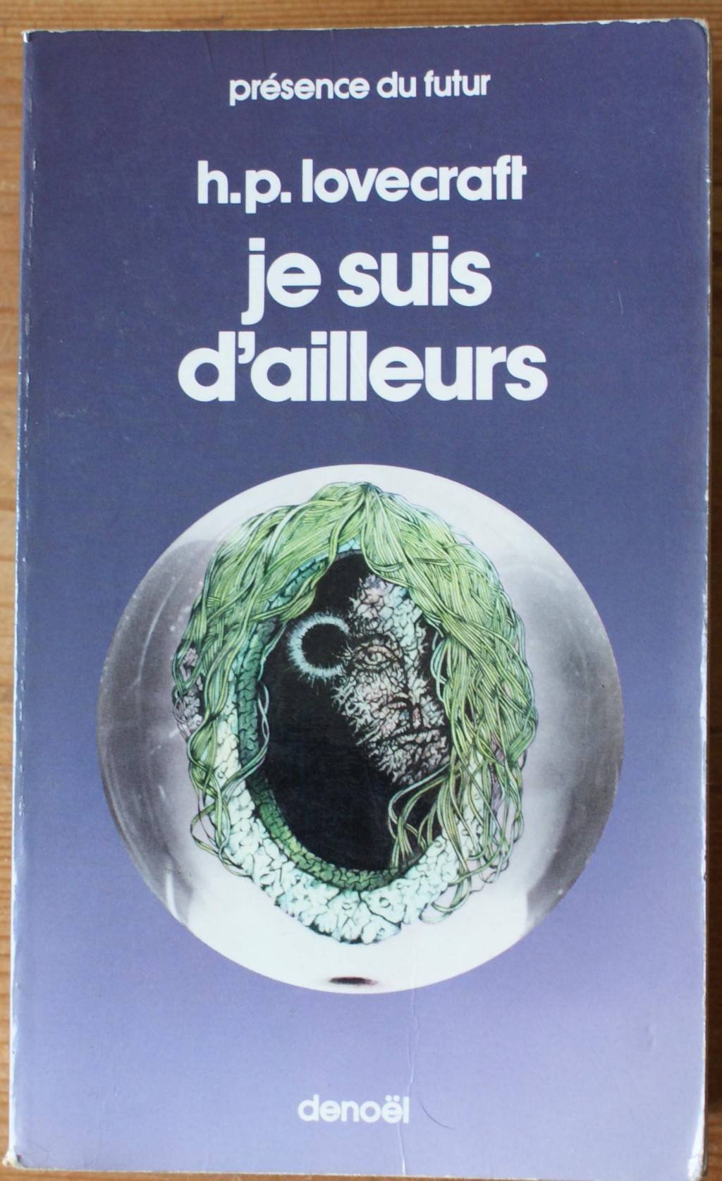 Je suis d'ailleurs. collection presence du futur n° 45. 